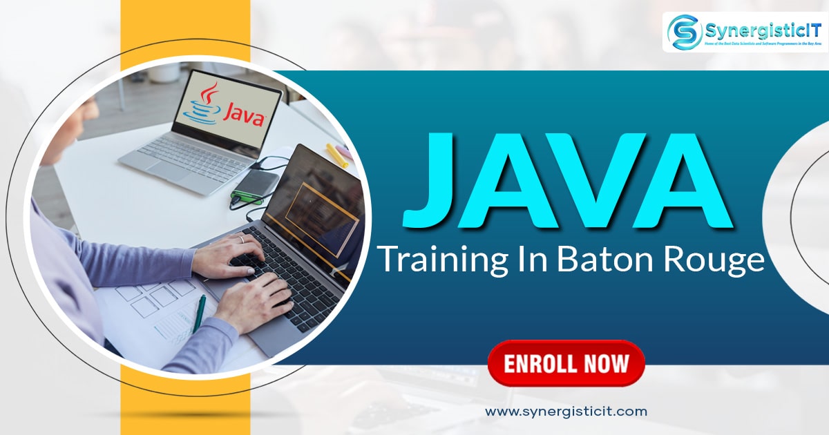 Ideal Java Training in Baton Rouge | SynergisticIT