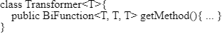 Java code snippet illustrating Transformer class and BiFunction method for technical assessment.